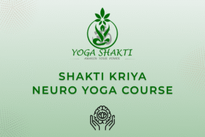 Shakti Kriya - Neuro Yoga Course
